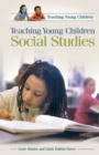 Teaching Young Children Social Studies - Book