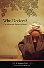 Who Decides? : The Abortion Rights of Teens - Book