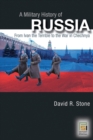 A Military History of Russia : From Ivan the Terrible to the War in Chechnya - Book
