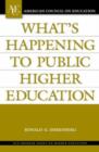What's Happening to Public Higher Education? - Book