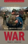 How America Goes to War - Book