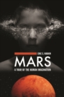 Mars : A Tour of the Human Imagination - Book