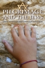 Pilgrimage and the Jews - Book