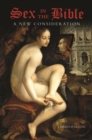 Sex in the Bible : A New Consideration - Book