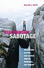 Relationship Sabotage : Unconscious Factors that Destroy Couples, Marriages, and Families - Book