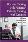 Doctors Talking with Patients/Patients Talking with Doctors : Improving Communication in Medical Visits - Book
