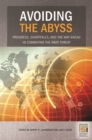 Avoiding the Abyss : Progress, Shortfalls, and the Way Ahead in Combating the WMD Threat - Book