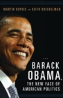 Barack Obama, the New Face of American Politics - Book