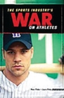 The Sports Industry's War on Athletes - Book