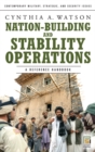 Nation-building and Stability Operations : A Reference Handbook - Book