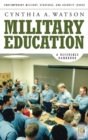 Military Education : A Reference Handbook - Book