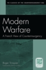 Modern Warfare : A French View of Counterinsurgency - Book