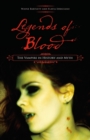 Legends of Blood : The Vampire in History and Myth - Book