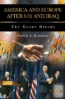 America and Europe After 9/11 and Iraq : The Great Divide - Book
