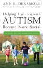 Helping Children with Autism Become More Social : 76 Ways to Use Narrative Play - eBook