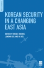 Korean Security in a Changing East Asia - eBook