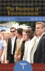 The Business of Entertainment : [3 volumes] - eBook