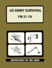 US Army Survival Manual : FM 21-76 - Book
