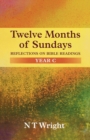 Twelve Months of Sundays Year C : Reflections On Bible Readings - Book