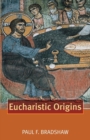 Eucharistic Origins - Book