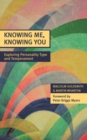 Knowing Me, Knowing You : Exploring Personality Type and Temperament - Book