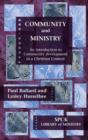 Community and Ministry : An Introduction To Community Work In A Christian Context - Book