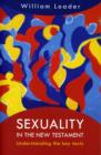 Sexuality in the New Testament : Understanding The Key Texts - Book