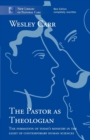 The Pastor as Theologian : The Formation Of Today'S Ministry In The Light Of Contemporary Human Sciences - Book