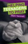 Helping Teenagers to Pray - Book