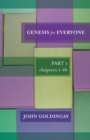 Genesis for Everyone : Part 1 Chapters 1-16 - Book
