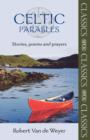 Celtic Parables : Stories, Poems And Prayers - Book