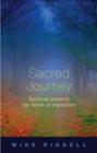 Sacred Journey : Spiritual Wisdom For Times Of Transition - Book