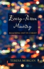 Every-Person Ministry : Reaching Out In Christ - Book