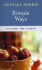 Simple Ways : Towards The Sacred - Book