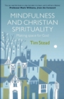 Mindfulness and Christian Spirituality - Book