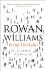 Being Disciples : Essentials of the Christian life - eBook