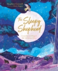 The Sleepy Shepherd : A Timeless Retelling of the Christmas Story - Book