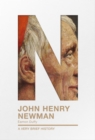 John Henry Newman: A Very Brief History - Book
