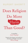 Does Religion do More Harm than Good? - Book