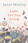 Love Set You Going : Poems of the Heart - Book