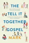 Tell All Bible: Mark (Translated by Paula Gooder) - Book