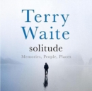 Solitude : Memories, People, Places - Book