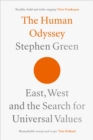 The Human Odyssey : East, West and the Search for Universal Values - Book