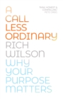 A Call Less Ordinary - Book