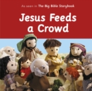 Jesus Feeds a Crowd - Book