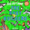 The Busy Builders - Book