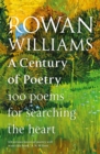 A Century of Poetry : 100 Poems for Searching the Heart - Book