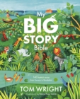 My Big Story Bible : 140 Faithful Stories, from Genesis to Revelation - Book