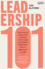 Leadership 101 : Your Go-to Guide for Leading Youth and Children's Ministries into a Brighter  Future - Book
