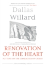 Renovation of the Heart (20th Anniversary Edition) : Putting on the character of Christ - Book